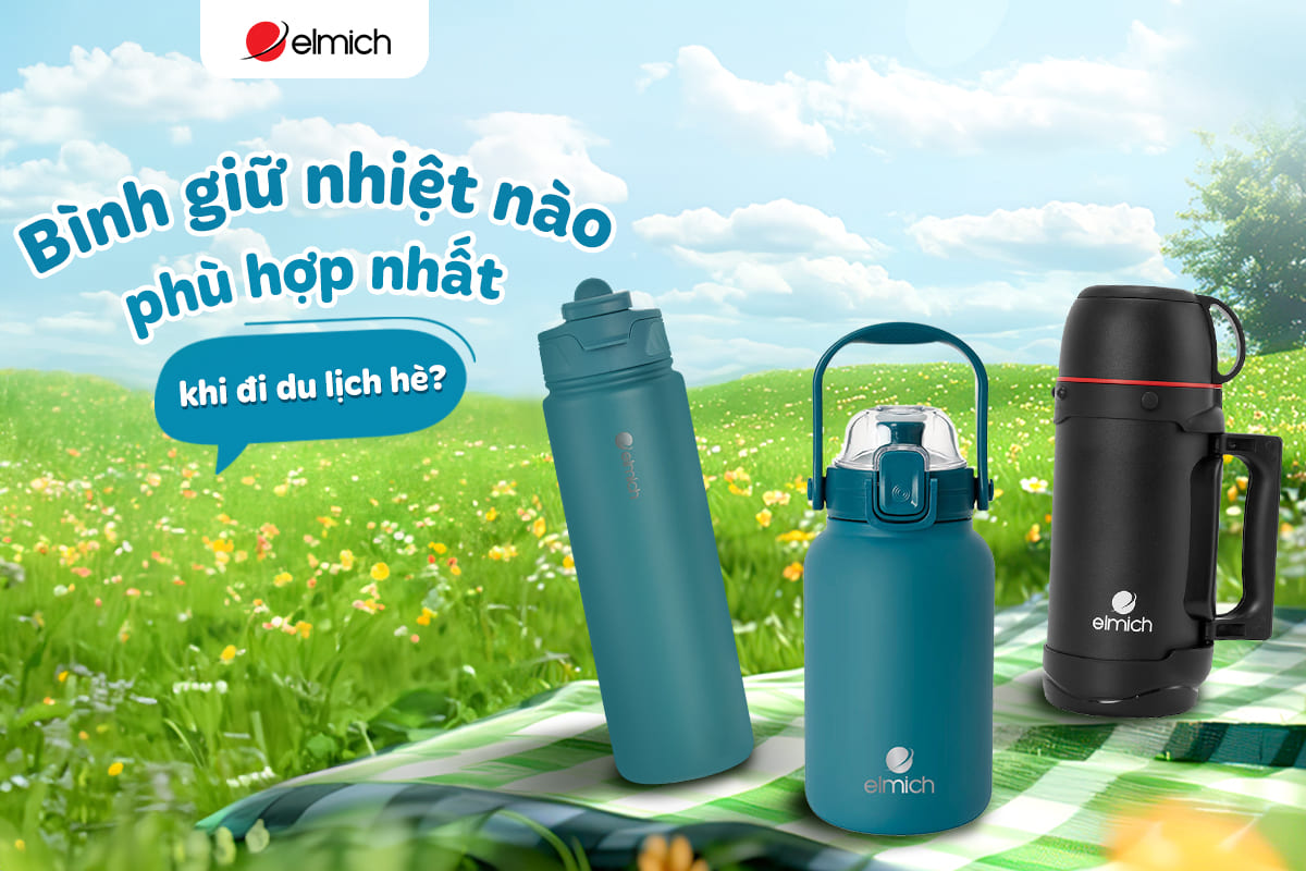 Bình giữ nhiệt nào phù hợp nhất khi đi du lịch hè?